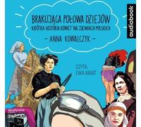 La moitié manquante de l'histoire. Livre audio