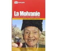 La Molvanie : Le pays que s'il n'existait pas, faudrait l'inventer