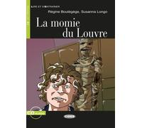La Momie du Louvre. Buch + Audio-CD [French] by Longo, Susanna [Paperback] NEUF
