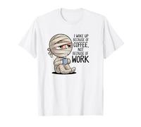 La Momie du Matin T-Shirt