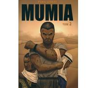 La momie Volume 2
