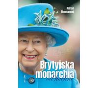 La monarchie britannique dans la cuisine - Adrian Tinniswood (Buch auf Polnisch)