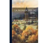 La Monarchie De 1830...