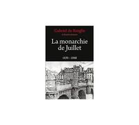 La Monarchie De Juillet 1830-1848