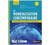 Nicolas Balaresque – La Mondialisation contemporaine – Rapports de force et enjeux