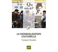 La mondialisation culturelle
