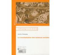 La mondialisation des sciences sociales Jackie Assayag (Auteur)