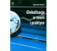 La mondialisation en théorie et en pratique
