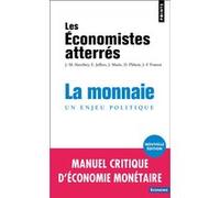 La Monnaie Économistes Atterrés (Auteur)