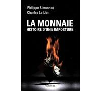 La monnaie: Histoire d'une imposture