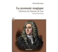 La monnaie magique - Sylvain Bersinger - Complicites Eds - broché - Roman