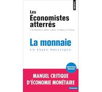 La Monnaie: Un enjeu politique