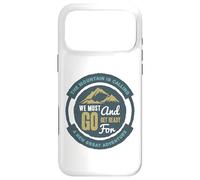 La Montagne Appelle, il Faut y Aller et se préparer Coque pour iPhone 17 Pro Max