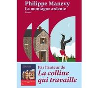 La montagne ardente Philippe Manevy (Auteur)