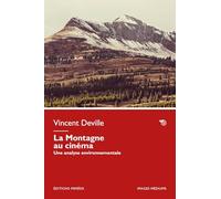 La montagne au cinéma: Une analyse environnementale