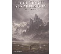 La Montagne aux mille voix