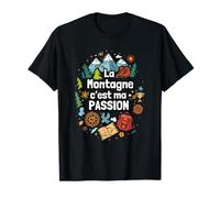La Montagne C’est Ma Passion - Randonnée Nature Montagne T-Shirt