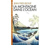 La Montagne dans l'océan (Espaces Libres - Spiritualités Vivantes) Méditation et compassion dans le bouddhisme et le christianisme - Jean-Yves Leloup - Albin Michel - Poche - Essai