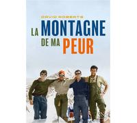 La montagne de ma peur - David Roberts - Nevicata - broché - Récit