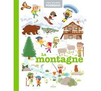La montagne - Delphine Huguet - Milan Eds - broché - Document jeunesse dès 3 ans