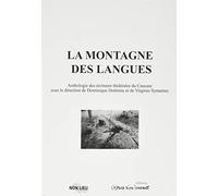 La montagne des langues. Anthologie des écritures théâtrales du Caucase
