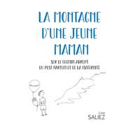 La Montagne d'une jeune maman