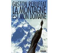 La montagne est mon domaine