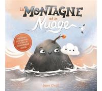 Jana Curll – La montagne et le nuage – Album jeunesse – Cartonné
