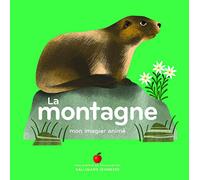 La montagne - Mon imagier animé - dès 1 an