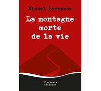 La montagne morte de la vie: Suivi de Ils ont déchiré Son image...