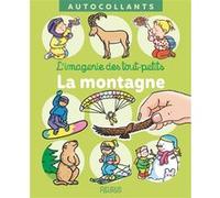 La montagne Nathalie Bélineau (Auteur), Sylvie Michelet (Illustration)