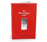 La Montagne nue Reinhold Messner (Auteur)