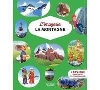 Philippe Simon et Emilie Beaumont – La montagne – Document jeunesse – Cartonné