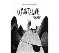 La Montagne pirate - Davide Longo - Paulsen Eds - broché - Album jeunesse