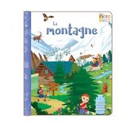 La montagne - Rafaella Cosco - Piccolia - cartonné - Document jeunesse