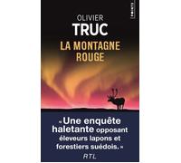 La Montagne rouge - Olivier Truc - Points - Poche - Roman