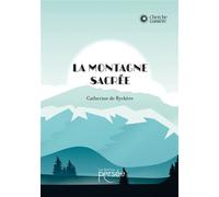 La montagne sacrée - Catherine De Ryckère - Persee - broché - Guide