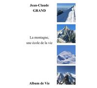 La montagne, une école de la vie