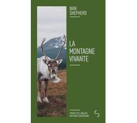 La montagne vivante - Nan Shepherd - Bourgois - Poche - Roman