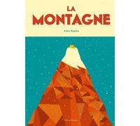 Ximo Abadia – La montagne – Document jeunesse – Cartonné – Gallimard Jeunesse