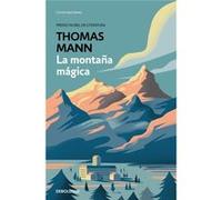 La montana magica The Magic Mountain by Thomas Mann Thomas Mann (Auteur)