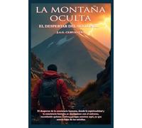 LA MONTAÑA OCULTA: EL NACIMIENTO DEL SEXTO SOL