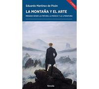 La montaña y el arte: Miradas desde la pintura, la música y la literatura