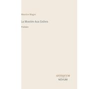 La Montée Aux Enfers: Poésies