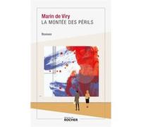 La montée des périls Marin De Viry (Auteur)