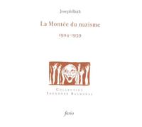 La montée du nazisme Suivi de L’Anneau des Niebelungen puis de Les Juifs et les Niebelungen - Joseph Roth - Fario - broché - Roman