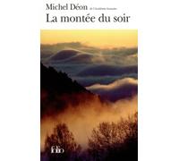 La Montée du soir – Gallimard