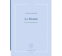 La Montée : Notes de transhumance