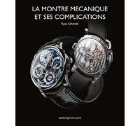 La montre mécanique et ses complications