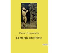 La morale anarchiste
